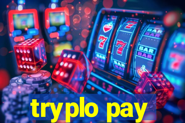 tryplo pay